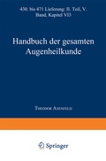 Abbildung von: Handbuch der Gesamten Augenheilkunde - Springer