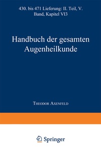 Abbildung von: Handbuch der Gesamten Augenheilkunde - Springer