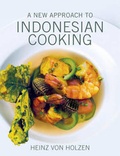 Cover: A New Approach to Indonesian Cooking - Marshall Cavendish International (Asia) Pte Ltd