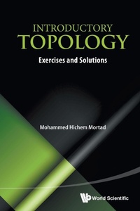 Abbildung von: Introductory Topology: Exercises And Solutions - World Scientific Publishing Co Pte Ltd
