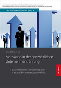 Abbildung von: Motivation in der ganzheitlichen Unternehmensführung - Sievers & Partner