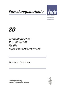 Abbildung von: Technologisches Prozeßmodell für die Kugelschleifbearbeitung - Springer