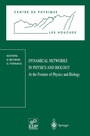 Cover: Dynamical Networks in Physics and Biology - Springer
