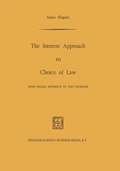 Cover: The Interest Approach to Choice of Law - Springer