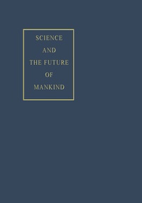 Enlarge image Cover: Science and the Future of Mankind - Springer