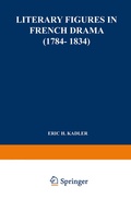 Bild: Literary Figures in French Drama (1784-1834) - Springer