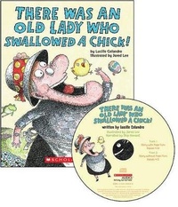 Enlarge image Cover: There Was an Old Lady Who Swallowed a Chick! - Scholastic US
