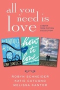 Cover: All You Need Is Love: 3-Book Teen Fiction Collection - HarperCollins