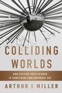 Cover: Colliding Worlds - W. W. Norton & Company