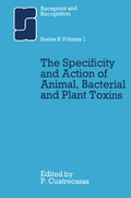 Cover: The Specificity and Action of Animal, Bacterial and Plant Toxins - Chapman and Hall