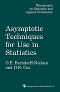 Cover: Asymptotic Techniques for Use in Statistics - CRC Press