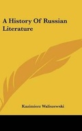 Cover: A History Of Russian Literature - Kessinger Publishing