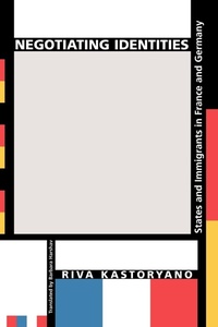Enlarge image Cover: Negotiating Identities - Princeton University Press