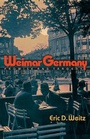 Cover: Weimar Germany - Princeton University Press