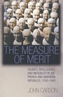 Cover: The Measure of Merit - Princeton University Press