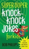Cover: Super Duper Knock-Knock Jokes for Kids - Harvest House Publishers