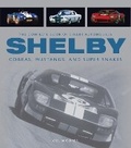 Cover: The Complete Book of Shelby Automobiles - Motorbooks