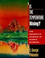 Cover: Is the Temperature Rising? - Princeton University Press