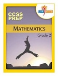 Cover: Rise & Shine CCSS Prep Grade 2 Mathematics - Queue, Incorporated