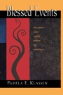 Cover: Blessed Events - Princeton University Press
