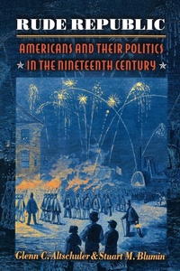 Enlarge image Cover: Rude Republic - Princeton University Press