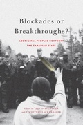 Cover: Blockades or Breakthroughs? - McGill-Queen's University Press