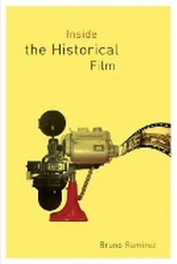 Enlarge image Cover: Inside the Historical Film - McGill-Queen's University Press