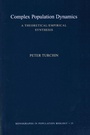 Cover: Complex Population Dynamics - Princeton University Press