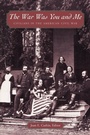 Cover: The War Was You and Me - Princeton University Press