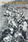 Cover: The Past in Question - Princeton University Press