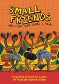 Cover: Small Friends and other stories and poems - amabooks