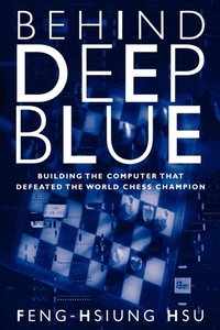 Enlarge image Cover: Behind Deep Blue - Princeton University Press