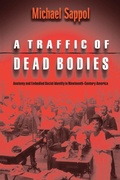 Cover: A Traffic of Dead Bodies - Princeton University Press