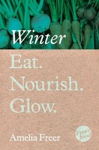 Abbildung von: Eat. Nourish. Glow - Winter - HarperCollins