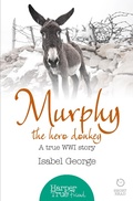 Cover: Murphy the Hero Donkey - HarperTrue