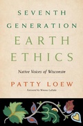 Cover: Seventh Generation Earth Ethics - Wisconsin Historical Society Press