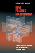 Cover: How Policies Make Citizens - Princeton University Press