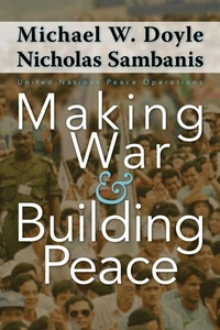 Enlarge image Cover: Making War and Building Peace - Princeton University Press