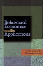 Cover: Behavioral Economics and Its Applications - Princeton University Press