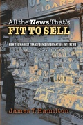 Cover: All the News That's Fit to Sell - Princeton University Press
