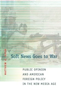 Cover: Soft News Goes to War - Princeton University Press