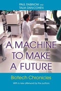 Cover: A Machine to Make a Future - Princeton University Press
