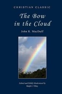Enlarge image Cover: The Bow in the Cloud - Life in the Spirit Ministries, Incorporated