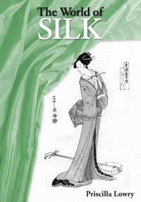 Abbildung von: The World of Silk - St John's Press