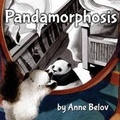 Cover: Pandamorphosis - Leaping Panda Press