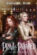 Cover: Prim & Proper - Jordan K. Rose