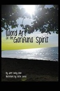 Cover: Word Art of the Garifuna Spirit - Gari-Pulse Entertainment