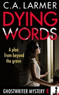 Cover: Dying Words - Larmer Media