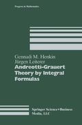 Cover: Andreotti-Grauert Theory by Integral Formulas - Birkhauser Boston Inc