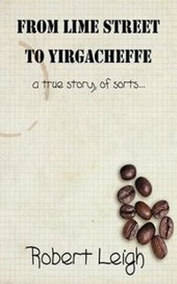 Abbildung von: From Lime Street to Yirgacheffe (a True Story, of Sorts...) - Screaming Magpie